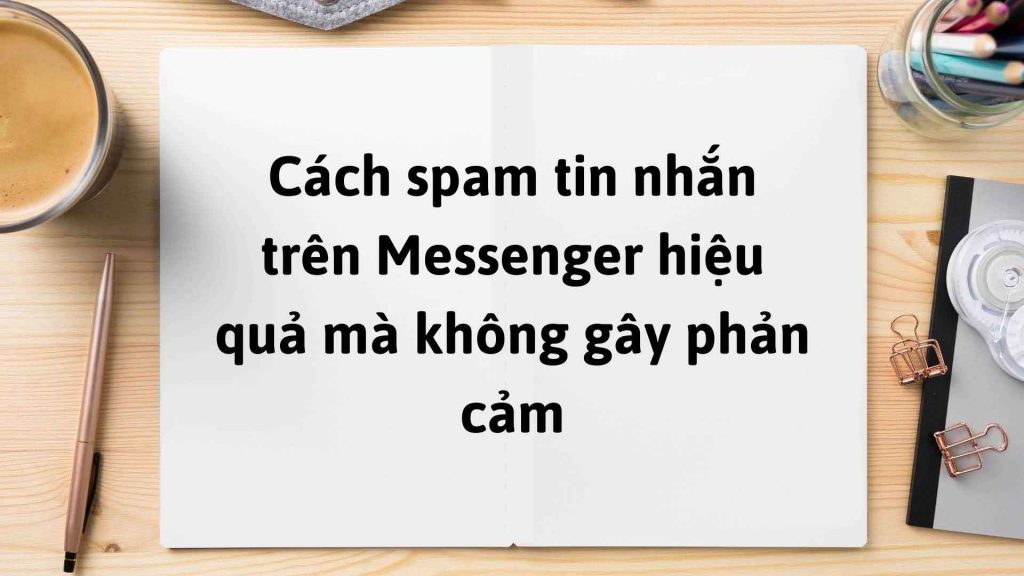 cách bỏ spam tin nhắn trên messenger